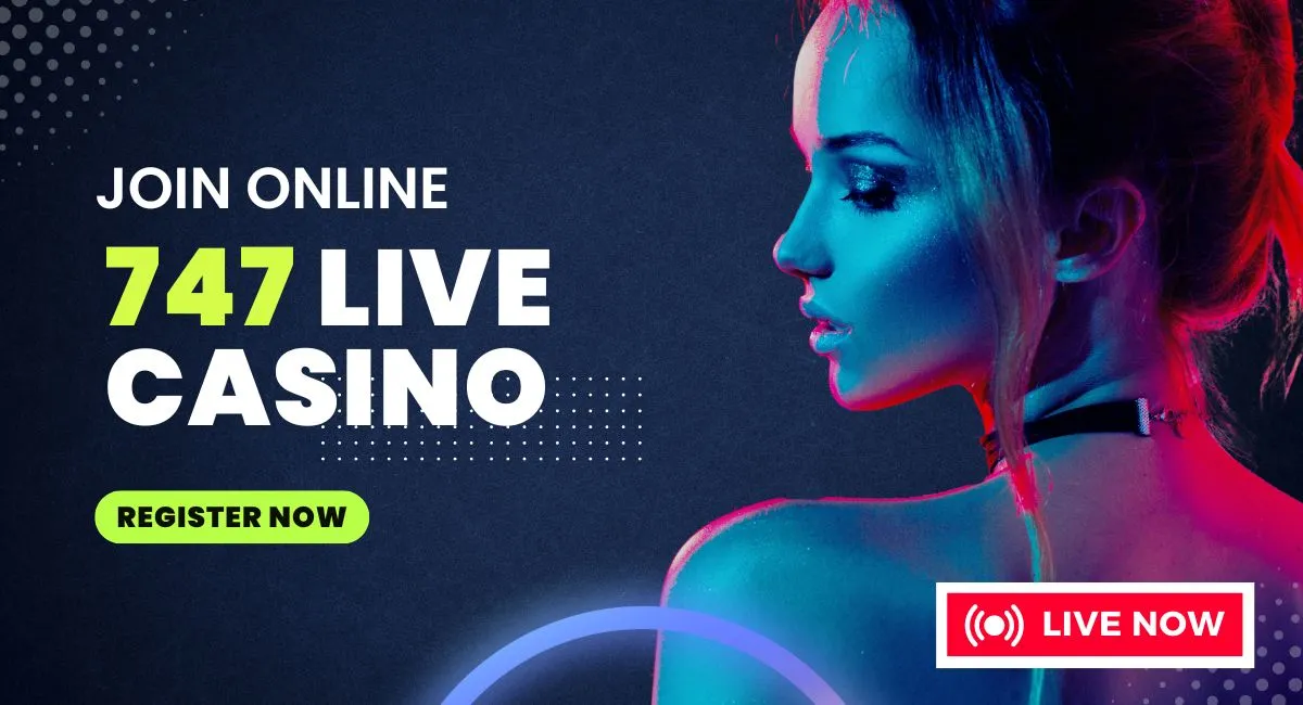 747 Live Casino: Play Crazy Time, Roulette Poker and More